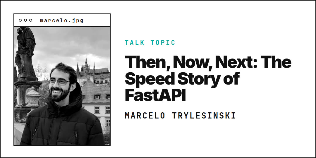 Marcelo Trylesinski presenting Then, Now, Next: The Speed Story of FastAPI at FastAPI Conf 2026